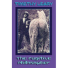 The Fugitive Philosopher