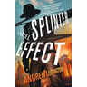 Splinter Effect