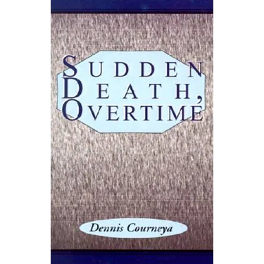 Sudden Death, Overtime