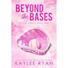 Beyond the Bases - Special Edition