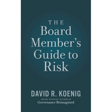 The Board Member's Guide to Risk