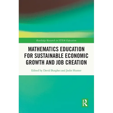Mathematics Education for Sustainable Economic Growth and Job Creation