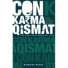 Con. Karma. Qismat.: The Scam That Made My Life