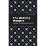 The Undying Monster