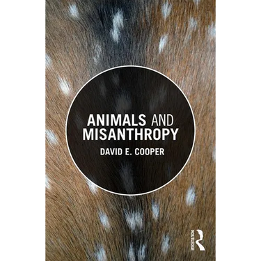 Animals and Misanthropy