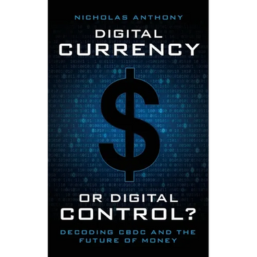 Digital Currency or Digital Control?: Decoding CBDC and the Future of Money