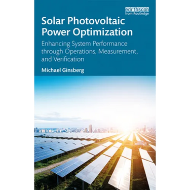 Solar Photovoltaic Power Optimization: Enhancing System Performance Through Operations, Measurement, and Verification