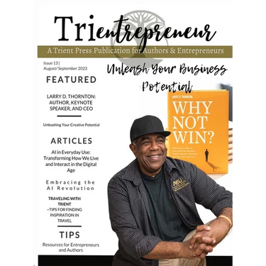 Trientrepreneur: Trient Press Magazine August / September 2023: Trient Press Magazine
