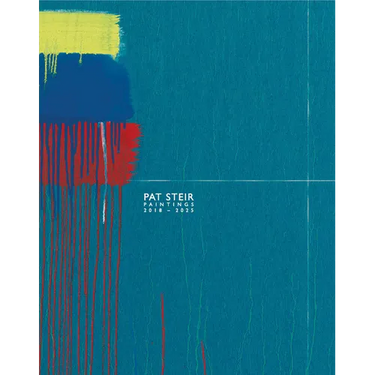 Pat Steir: Paintings, 2018-2025