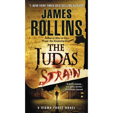 Judas Strain: A SIGMA Force Novel