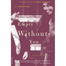 Empty Without You: The Intimate Letters of Eleanor Roosevelt and Lorena Hickok