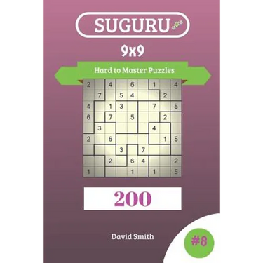 Suguru Puzzles - 200 Hard to Master Puzzles 9x9 Vol.8