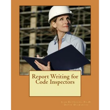 Report Writing for Code Inspectors: Professional Writing Skills for Inspectors