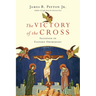 The Victory of the Cross: Salvation in Eastern Orthodoxy