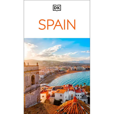 DK Spain: Must-See Sights. Culture & History. Detailed Maps & Tours. Covers Barcelona, Madrid, Seville, & More