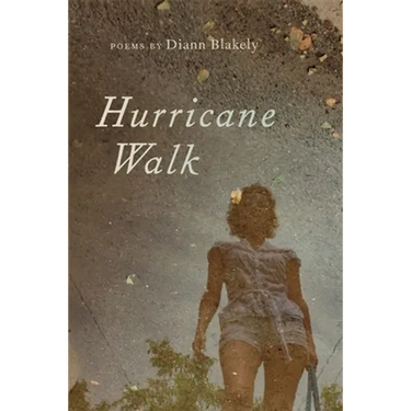 Hurricane Walk: Poems