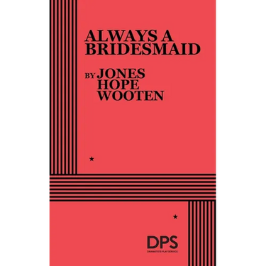 Always a Bridesmaid