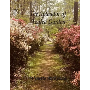 The Splendor of Azalea Garden