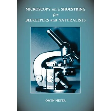 Microscopy on a Shoestring for Beekeepers and Naturalists