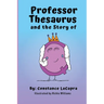 Professor Thesaurus and the Story of Q
