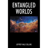 Entangled Worlds