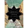 Baptist Preaching: A Global Anthology