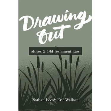 Drawing Out: Moses & Old Testament Law