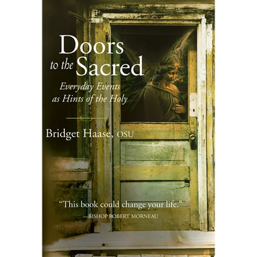 Doors to the Sacred: Everyday Events as Hints of the Holy
