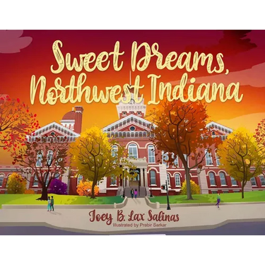 Sweet Dreams, Northwest Indiana