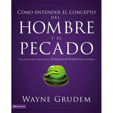 El C��mo entender el concepto del hombre y el pecado Softcover Making Sense of Man and Sin