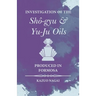 Investigation of the Shã´-Gyu and Yu-Ju Oils Produced in Formosa