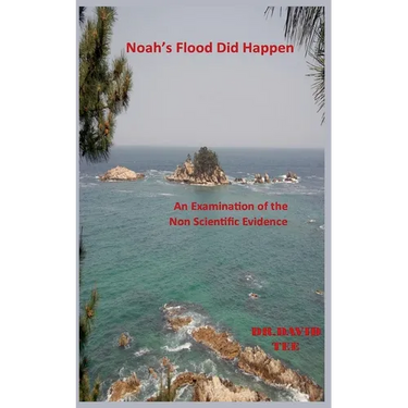 Noah's Flood Did Take Place: An Examination of the Non Scientific Evidence