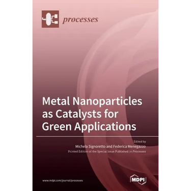 Metal Nanoparticles as Catalysts for Green Applications