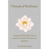Threads Of resilience: Navigating POTS, Ehlers Danlos Syndrome and MCAS