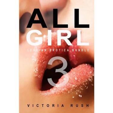 All Girl 3: A Lesbian Anthology
