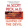 Glimpses of the Devil: A Psychiatrist's Personal Accounts of Possession,