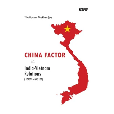 China Factor in India-Vietnam Relations (1991-2019)
