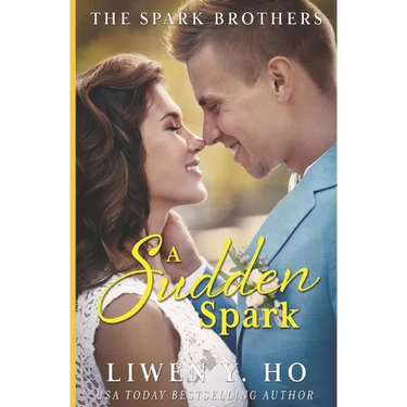 A Sudden Spark: A Christian Contemporary Romance