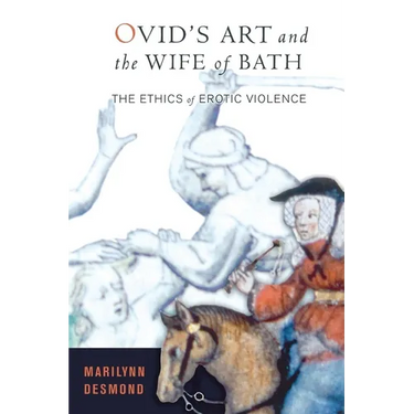 Ovid's Art and the Wife of Bath