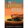 The Sanctified Vessel