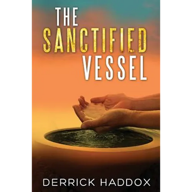 The Sanctified Vessel