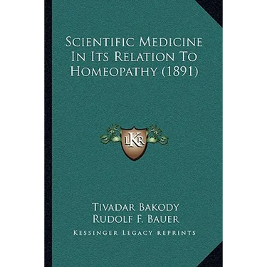 Scientific Medicine In Its Relation To Homeopathy (1891)