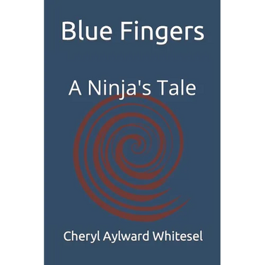 Blue Fingers: A Ninja's Tale