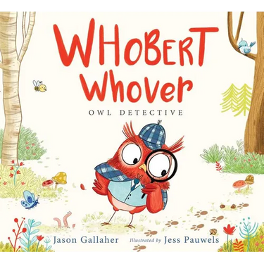 Whobert Whover, Owl Detective