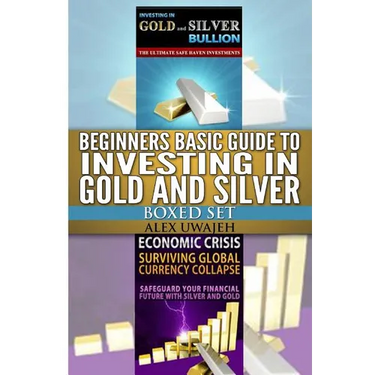 Beginners Basic Guide to Investing in Gold and Silver Boxed Set