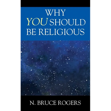 Why You Should Be Religious