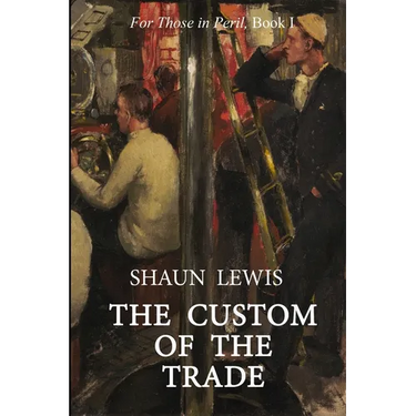 The Custom of the Trade: A gripping tale of submarine warfare in WW1
