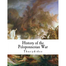 History of the Peloponnesian War: Thucydides