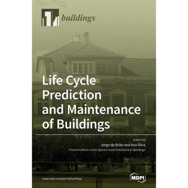 Life Cycle Prediction and Maintenance of Buildings
