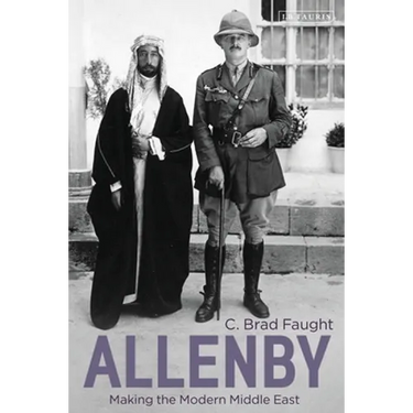 Allenby: Making the Modern Middle East